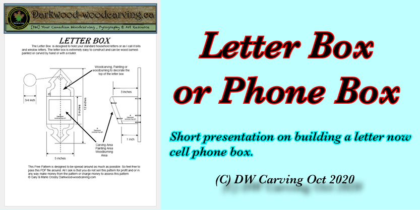 Letter Box or cell phone box, Free carving lessons, free carving e-books  and free carving tutorials coming soon